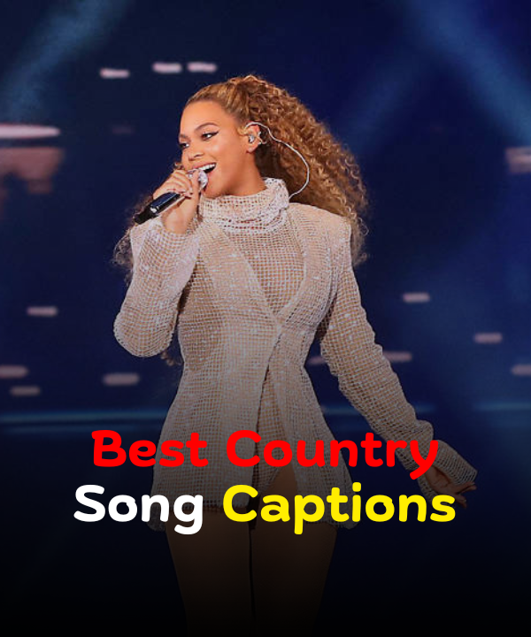 Best Country Song Captions
