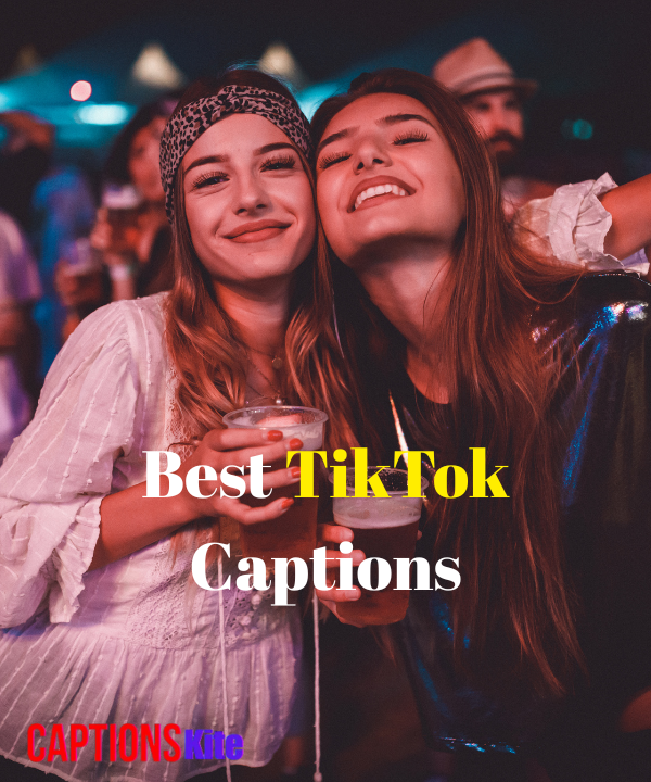 Best TikTok Captions