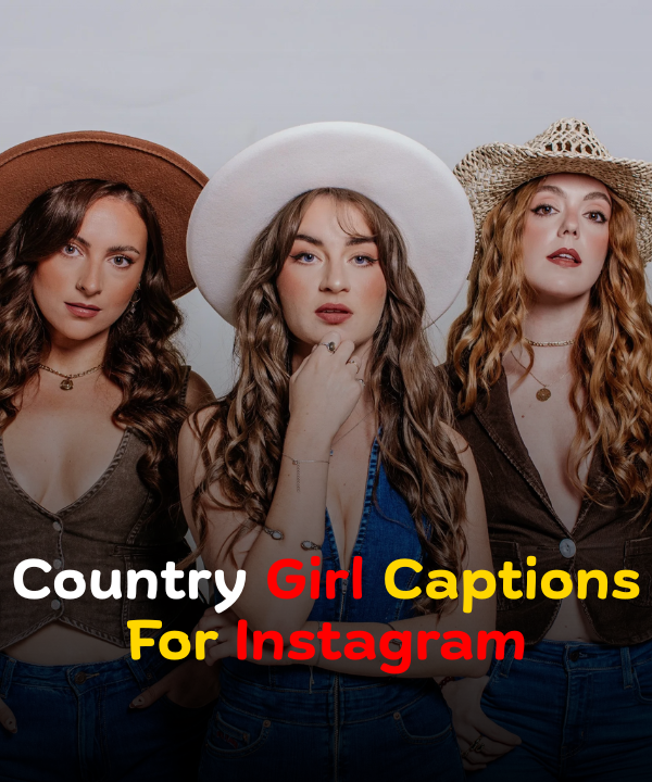 Country Girl Captions For Instagram