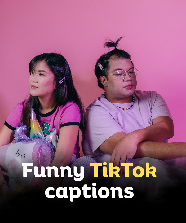 Funny TikTok captions
