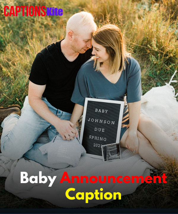 Baby Announcement Caption