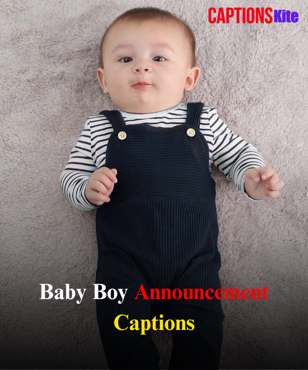 Baby Boy Announcement Captions