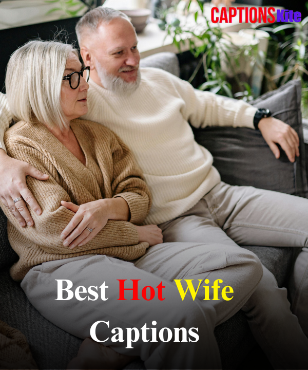 Best Hot Wife Captions