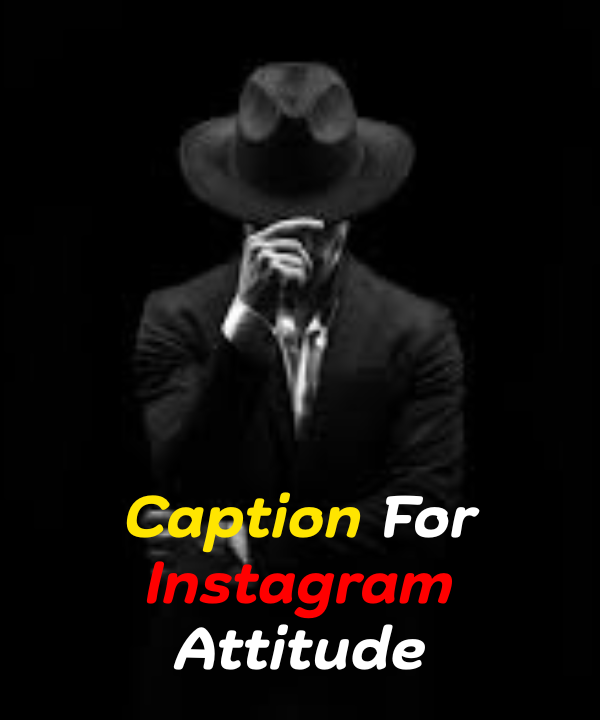 Caption For Instagram Attitude
