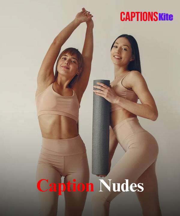 Caption Nudes