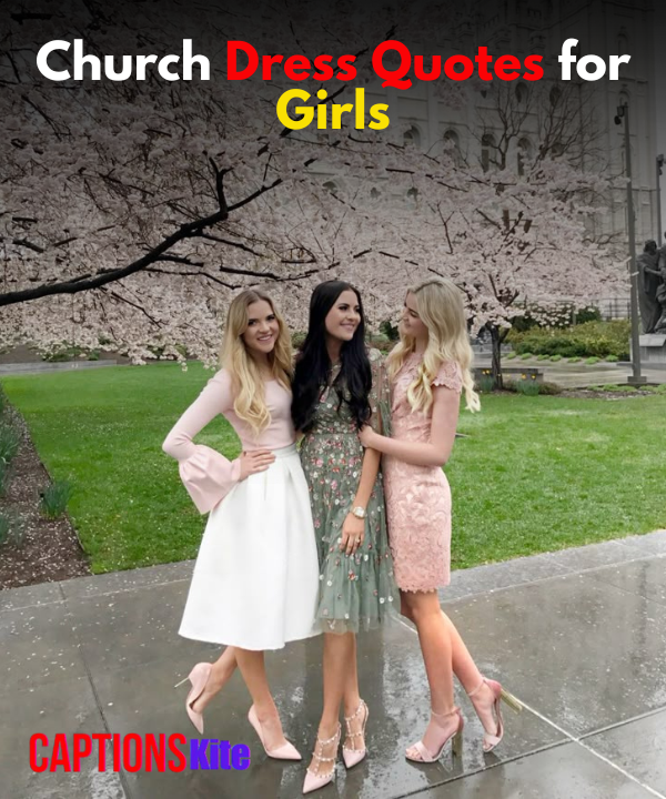 Church Dress Quotes for Girls