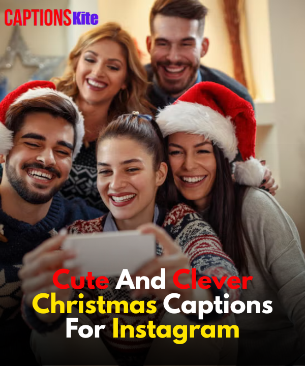 Cute And Clever Christmas Captions For Instagram
