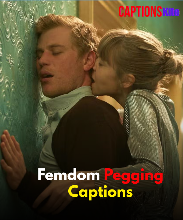 Femdom Pegging Captions