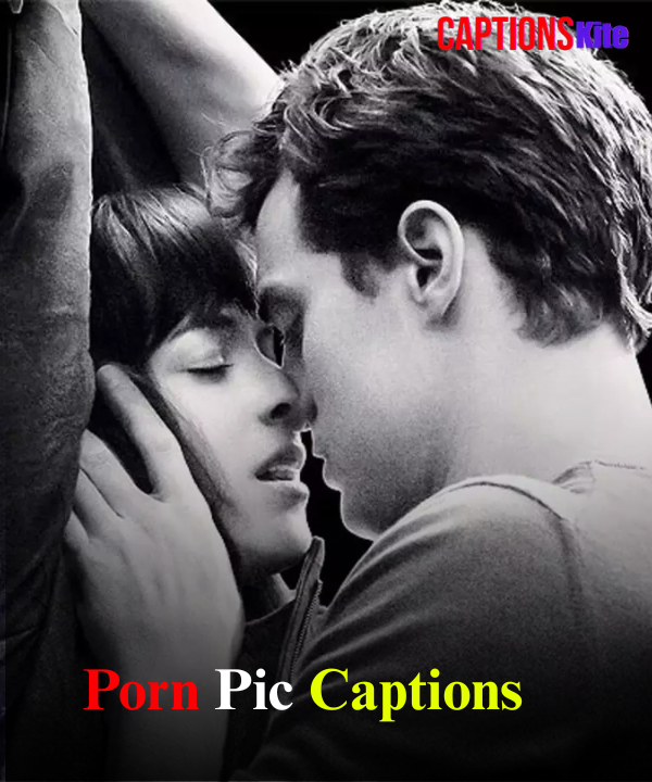 Porn Pic Captions