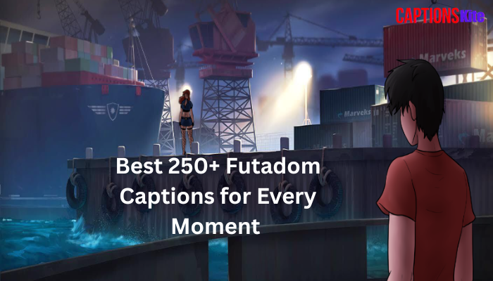 Best 250+ Futadom Captions for Every Moment