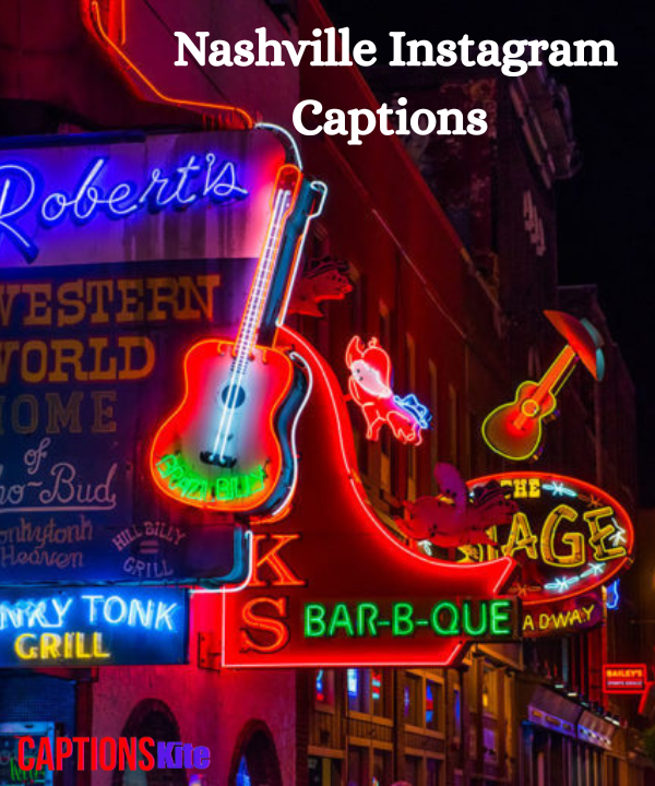 Broadway Nashville Instagram Captions