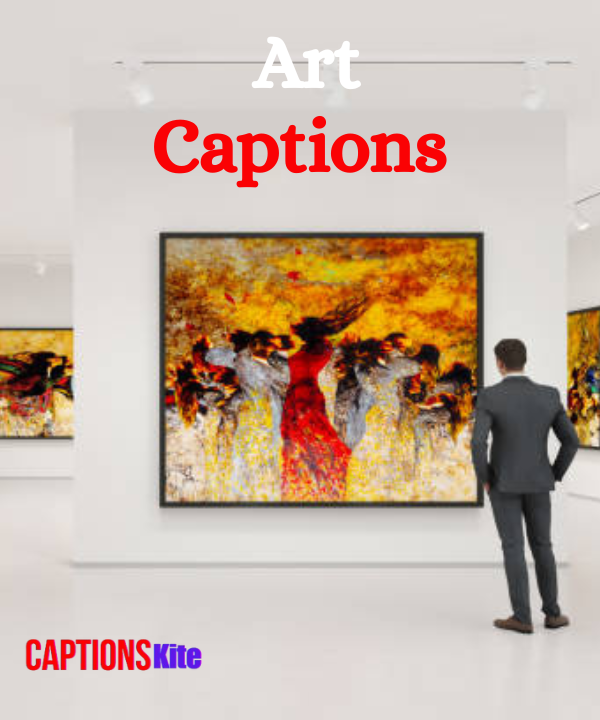 Top 310+ Art Captions in 2025