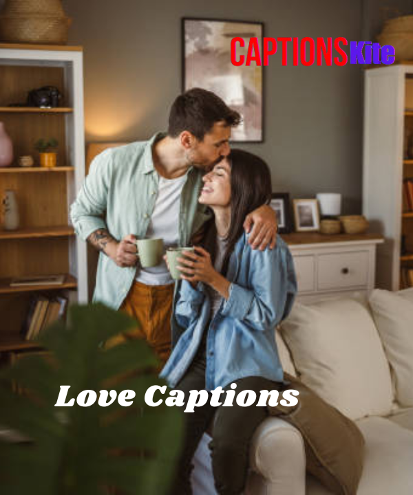 120+ Best Love Captions for Instagram