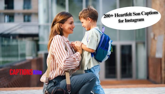 200-Heartfelt-Son-Captions-for-Instagram