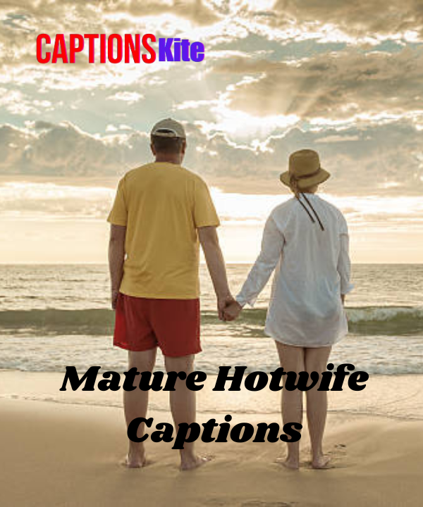 Mature Hotwife Captions
