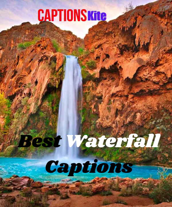 Best Waterfall Captions