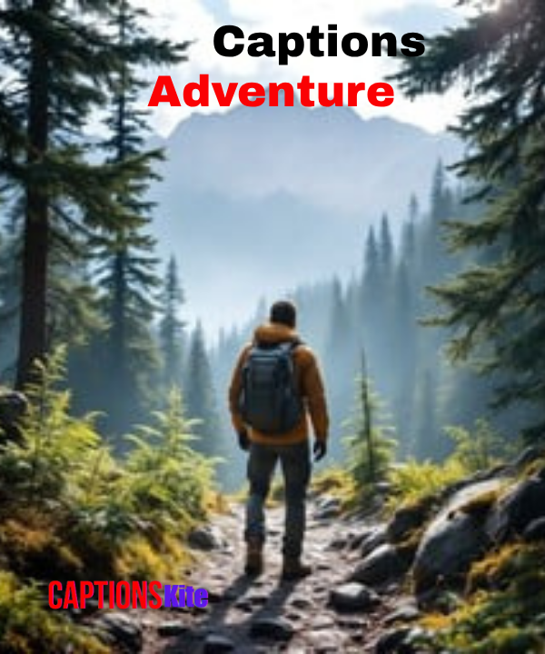 Top 300+ Captions Adventure in 2025