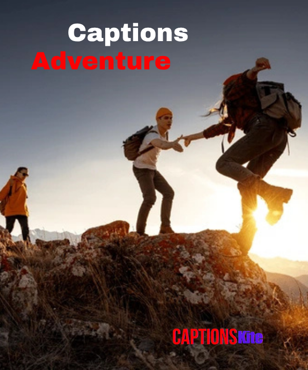 Top 300+ Captions Adventure in 2025