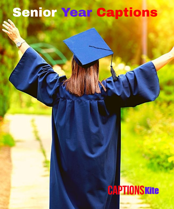Top 400+ Senior Year Captions in 2025