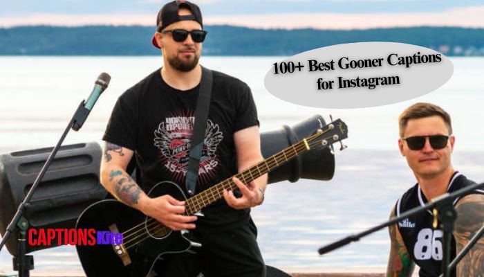 100+ Best Gooner Captions for Instagram