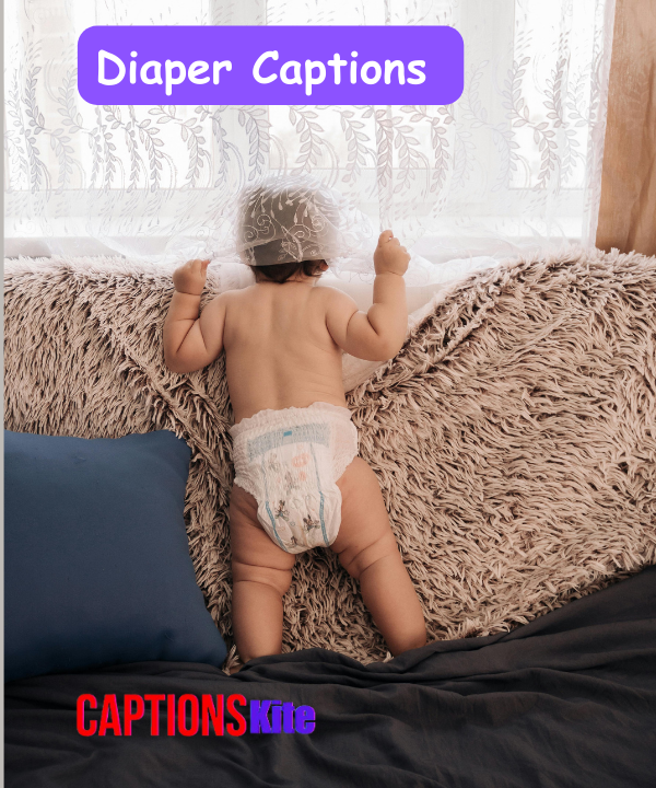 100+ Funny & Cute Diaper Captions for Instagram 2025