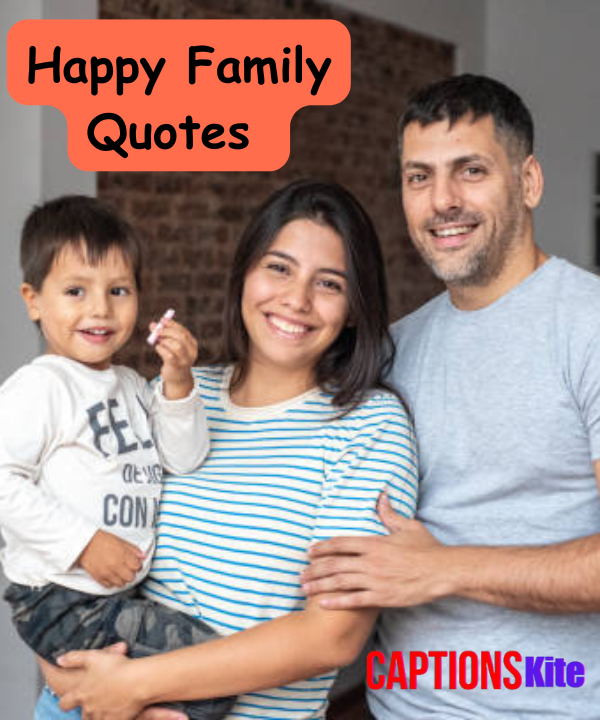 100+ Happy Family Quotes to Celebrate Love, Bond & Togetherness in 2025