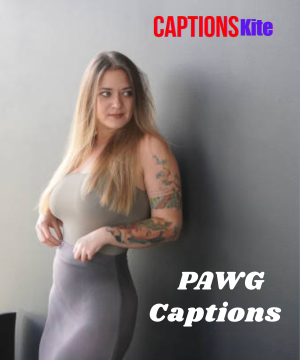 150+ Best PAWG Captions for Instagram