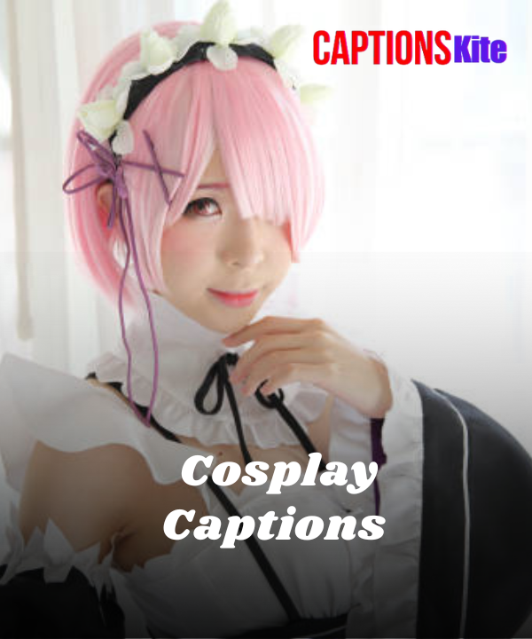 150+ Cosplay Captions for Instagram