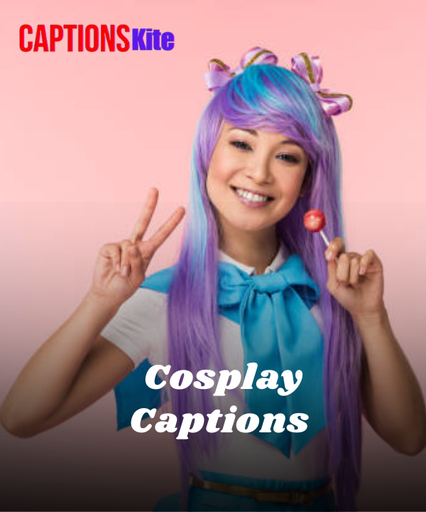 150+ Cosplay Captions for Instagram