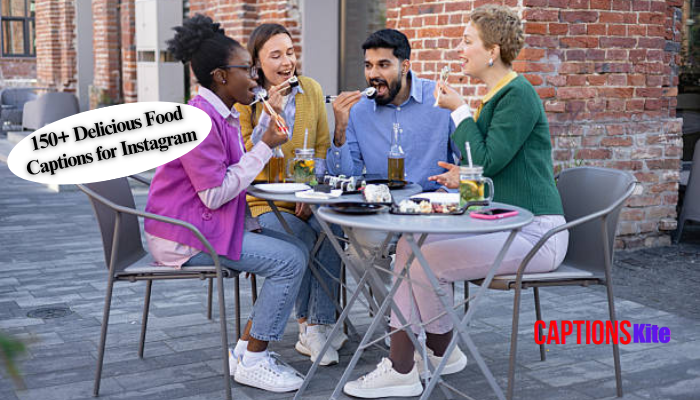 150+ Delicious Food Captions for Instagram
