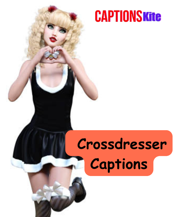 200+ Best Crossdresser Captions for Instagram