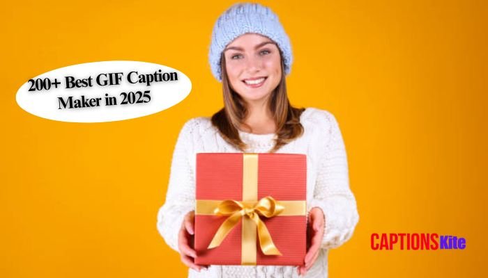 200+ Best GIF Caption Maker in 2025