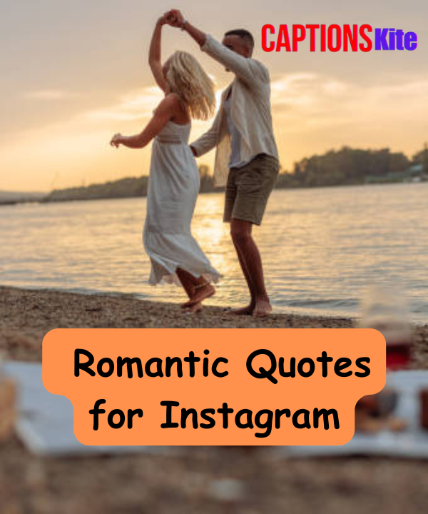 200+ Best Romantic Quotes for Instagram