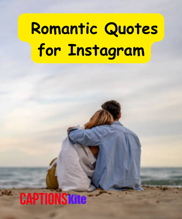 200+ Best Romantic Quotes for Instagram