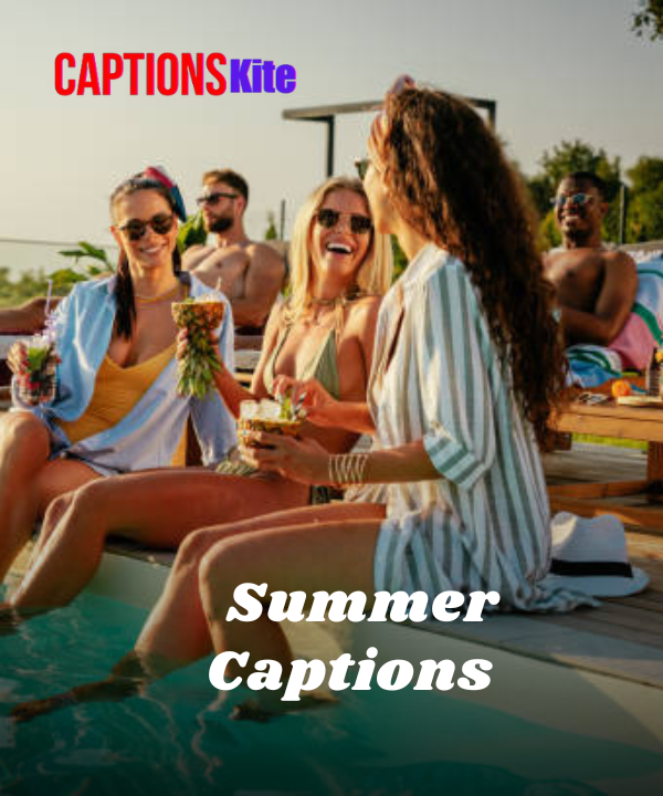 200+ Best Summer Captions for Instagram