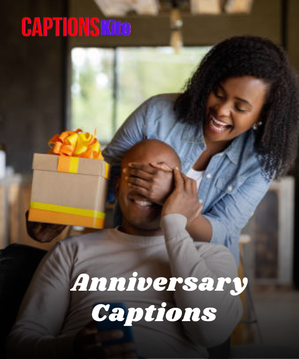 2025 Best Anniversary Captions for Instagram