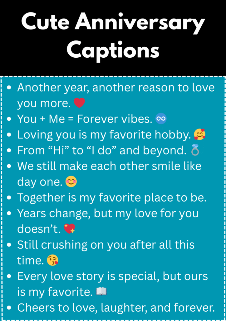 Cute Anniversary Captions