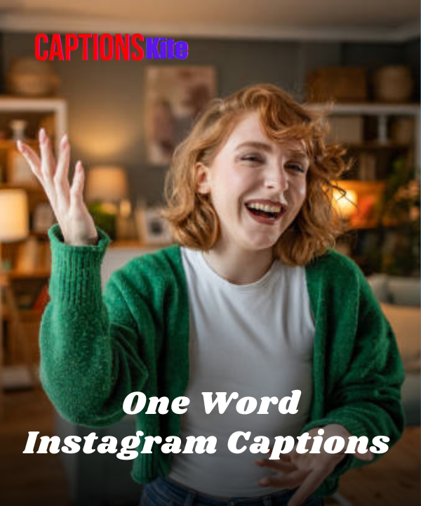 One Word Instagram Captions 2025