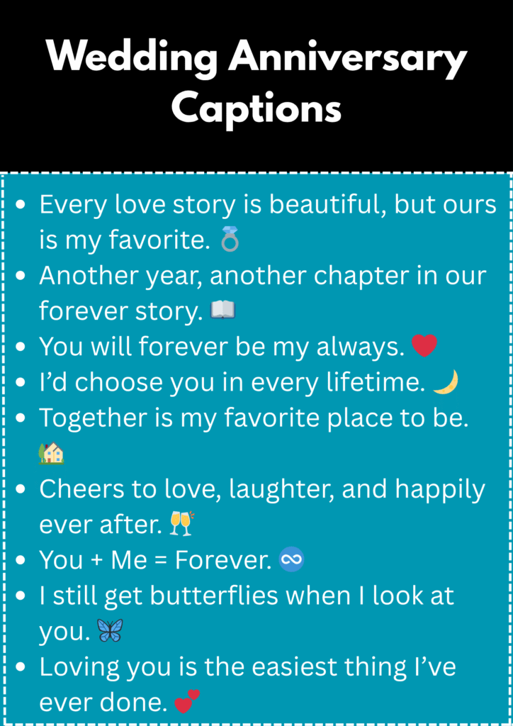 Wedding Anniversary Captions